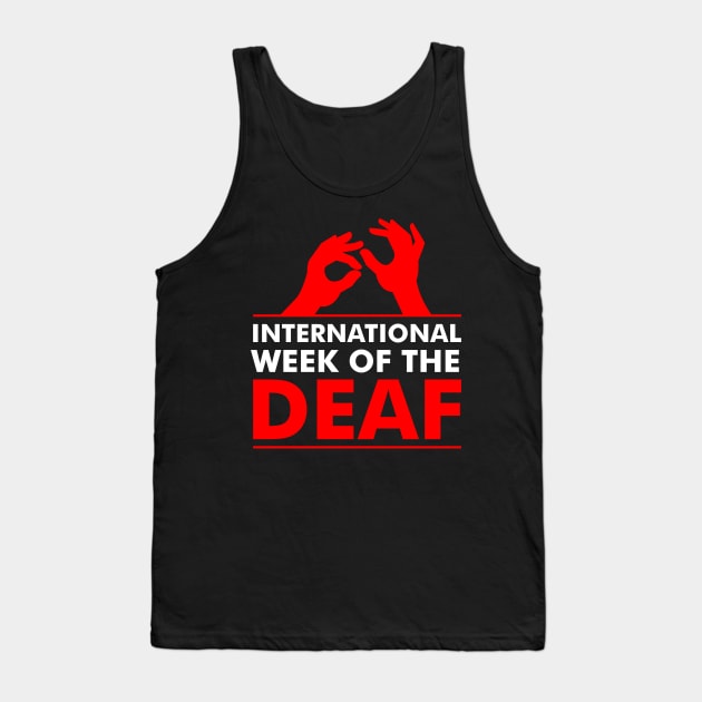 International Week Of The Deaf - I am deaf not stupid Tank Top by mangobanana